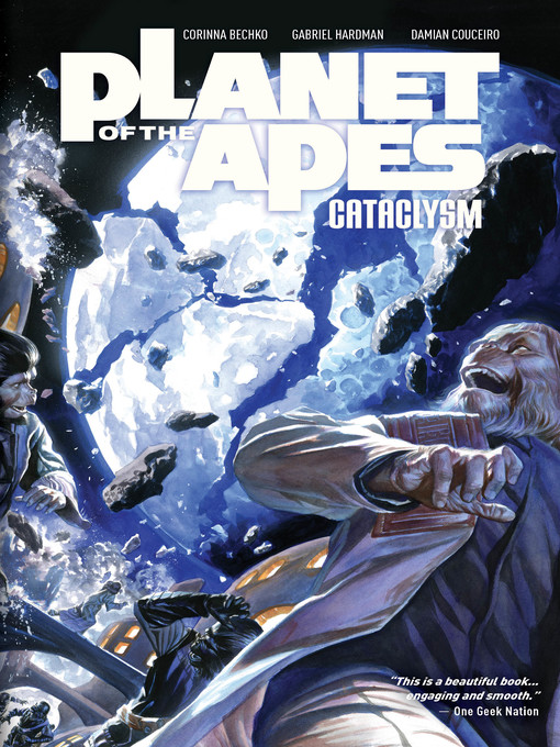 Title details for Planet of the Apes: Cataclysm (2012), Volume 2 by Corinna Sara Bechko - Available